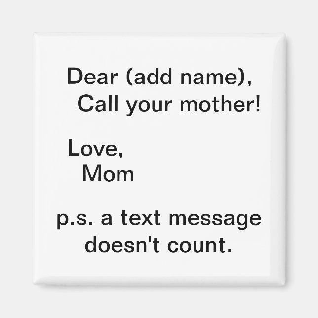 call your mother text message doesn't count Magnet (Front)