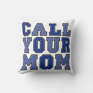 Call Your Mum Cushion