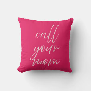 Call Your Mum Pillow Preppy Pink College Dorm Room