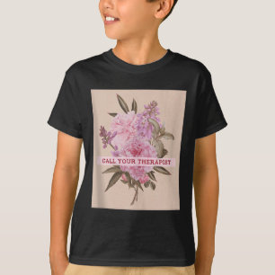 Call Your Therapist Mental Therapy Mental Health A T-Shirt