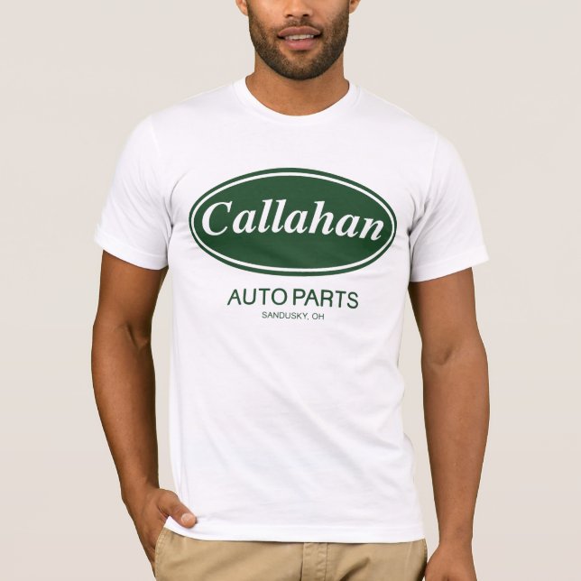 Callahan Auto Parts T-Shirt (Front)