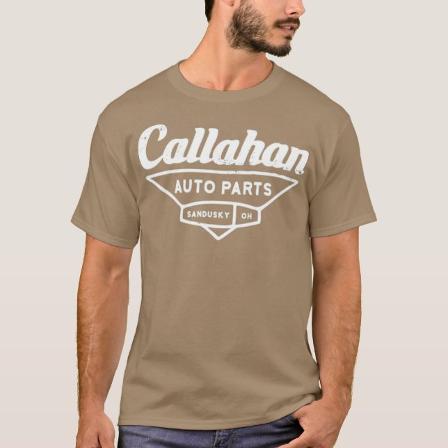 Callahan Auto Parts T-Shirt (Front)