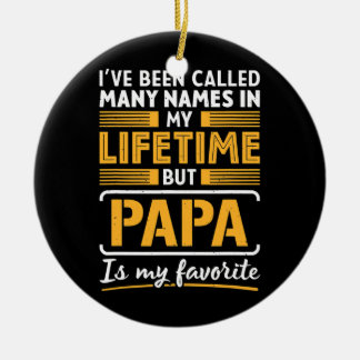 Called Many Names Papa Is Favourite Daddy Dad Ceramic Tree Decoration