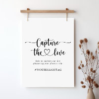 Calligraphy Capture the Love Hashtag Sign