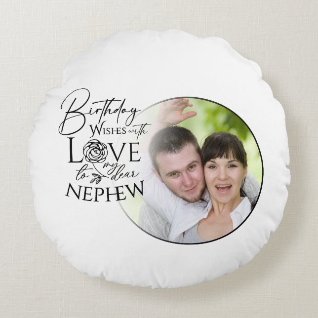 Calligraphy Custom Photo Birthday For Nephew Round Cushion (Front)
