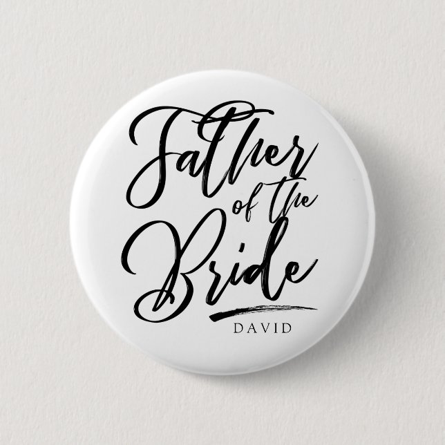 Calligraphy Father of the bride elegant 6 Cm Round Badge (Front)