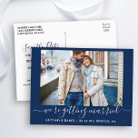 Calligraphy Getting Married Save The Date Blue Postcard<br><div class="desc">Modern Trendy Calligraphy Script Couple Photo We're Getting Married Save The Date Engagement Announcement Postcard - Navy Blue</div>