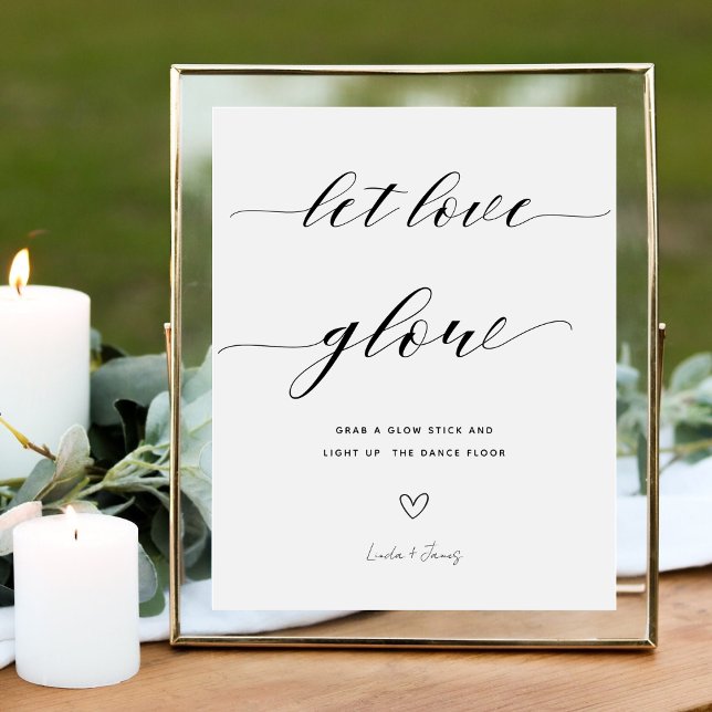 Calligraphy Let Love Glow Wedding Glow Stick Sign (Creator Uploaded)