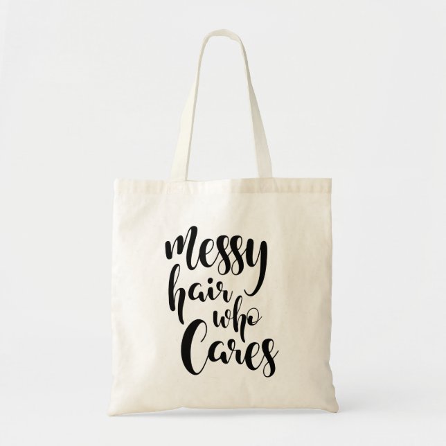 Calligraphy Messy Hair Who Cares Black and White Tote Bag (Front)
