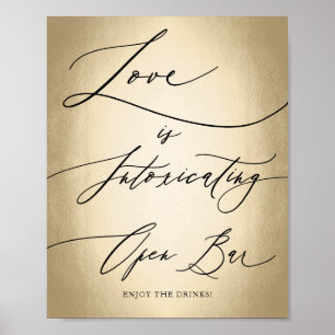 Calligraphy Script Love Is Intoxicating Wedding Poster