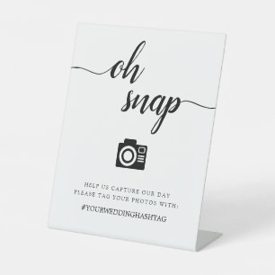 Calligraphy Script Wedding Oh Snap Hashtag Pedestal Sign
