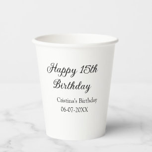 calligraphy simple minimal happy 15th birthday paper cups