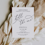 Calligraphy Still The One Wedding Vow Renewal Invitation<br><div class="desc">Calligraphy Still The One Wedding Vow Renewal Invitation</div>