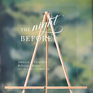 Calligraphy The Night Before Rehearsal Dinner Acrylic Sign
