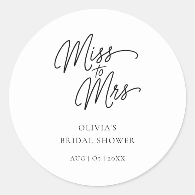 Calligraphy Wedding Miss to Mrs. Bridal Shower Classic Round Sticker (Front)