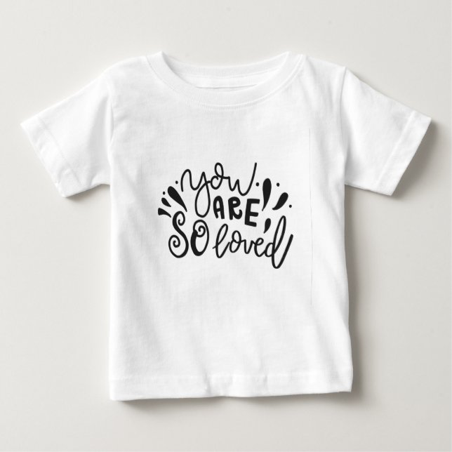  Calligraphy You Are So Loved  Baby T-Shirt (Front)