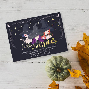 Calling all Witches Girls Night Halloweeen Party