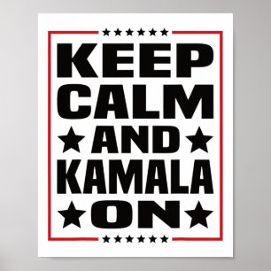 Calm And Kamala On Kamala Harris 2024 For Presiden Poster