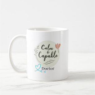 Calm & Capable Doctor Personalised Appreciation Coffee Mug