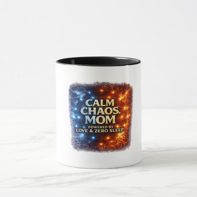 Calm Chaos Mum Mug, Funny Mum Coffee Cup, Powered  Mug (Center)