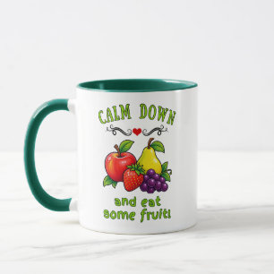Calm Down and Eat Some Fruit Mug