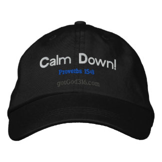 Calm Down! gotGod316.com Scripture Embroidered Hat