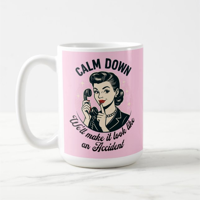 Calm Down Retro Funny Quote Coffee Mug (Left)