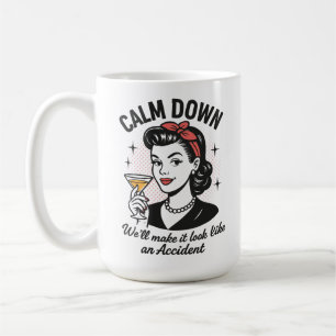 Calm Down Retro Funny Quote Coffee Mug