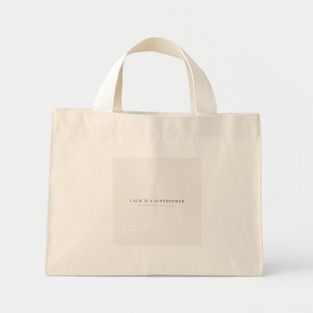 Calm Is a Superpower Tote Bag – Minimalist Neutral (Front)