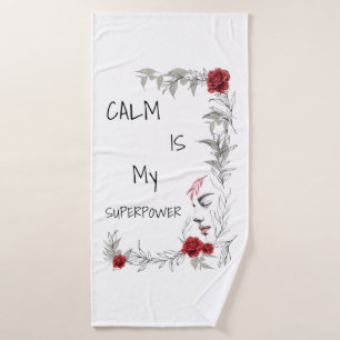 Calm Is My Superpower   Self Trust & Confidence Bath Towel Set