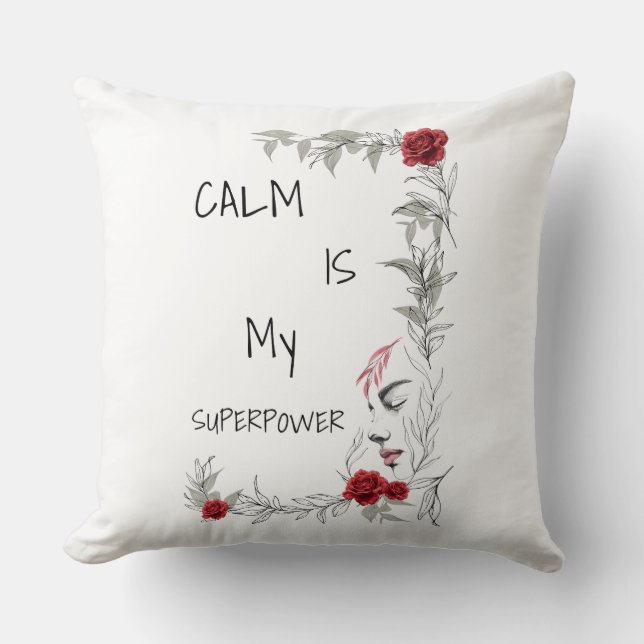 Calm Is My Superpower | Self Trust & Confidence Cushion (Front)