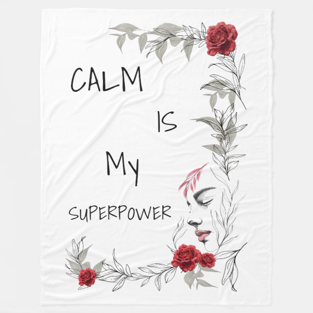 Calm Is My Superpower | Self Trust & Confidence Fleece Blanket (Front)