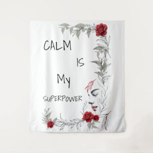 Calm Is My Superpower Self Trust & Confidence Tapestry
