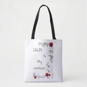 Calm Is My Superpower Self Trust & Confidence Tote Bag