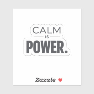 Calm Is Power – Modern Stoic Decal