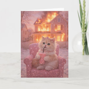Calm Princess Cat During Total Chaos               Card