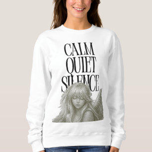 Calm Quiet Silence Aesthetic Sweatshirt