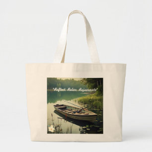 "Calm Rowboat Haven" Large Tote Bag