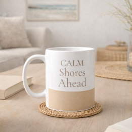 Calm Shores Ahead Classic Mug, 11 oz Coffee Mug