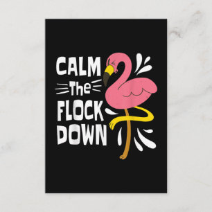 Calm The Flock Down Funny Pink Flamingo Enclosure Card