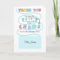 Calm to My Chaos Card SENCO SEN teacher