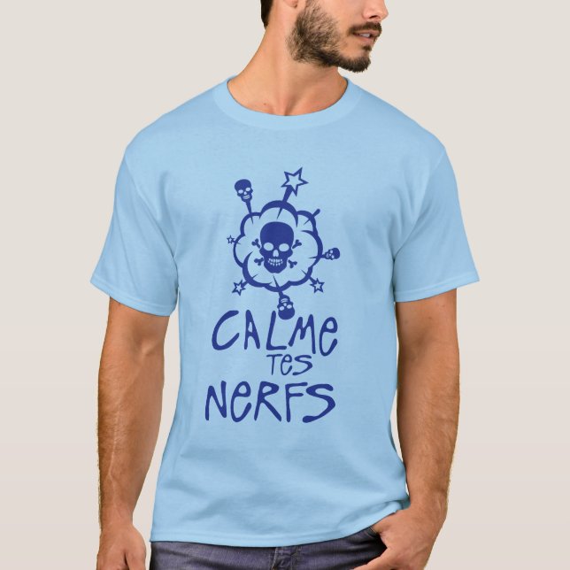calm your nerves citation bubble death head T-Shirt (Front)