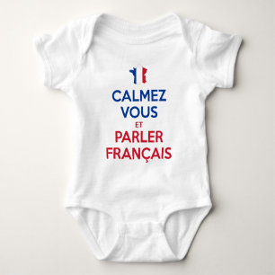 Calmez Vous et Parler Français Baby Bodysuit