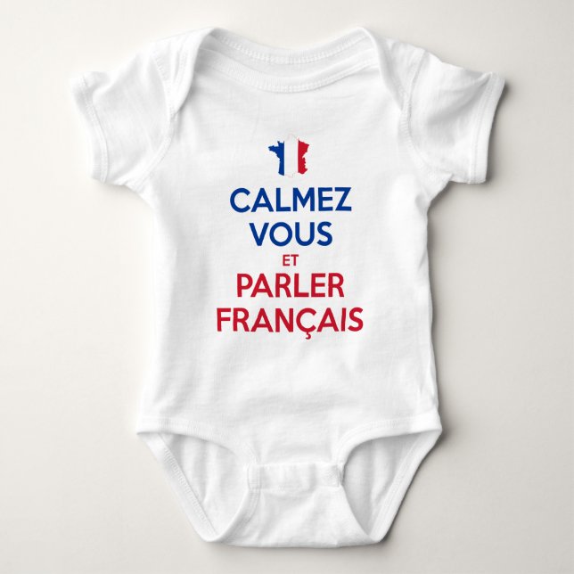 Calmez Vous et Parler Français Baby Bodysuit (Front)