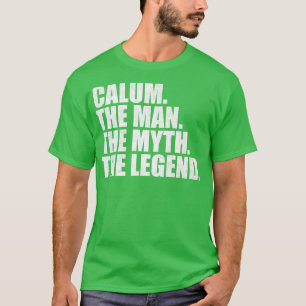CalumCalum Name Calum given name T-Shirt