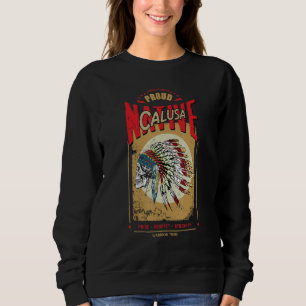 Calusa Native American Indian Warrior Tribe Proud Sweatshirt