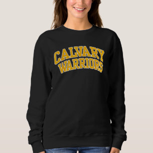 Calvary Bible College and Theological Seminary War Sweatshirt