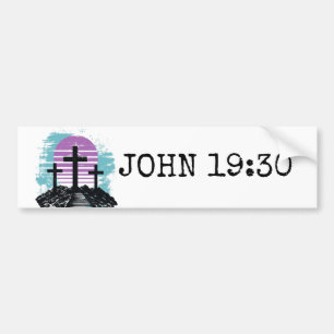 Calvary Golgotha it is finished Modern Christian Bumper Sticker