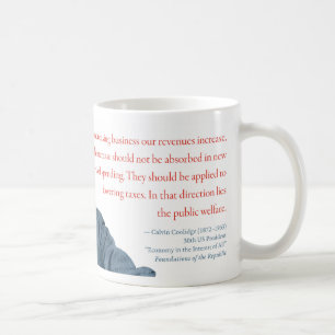 Calvin Coolidge Mug #24 "Taxes"