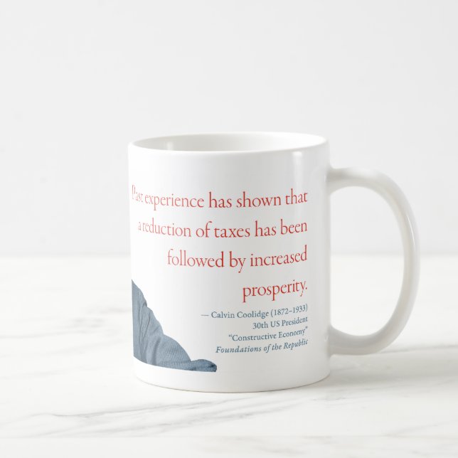 Calvin Coolidge Mug #7 "Prosperity" (Right)